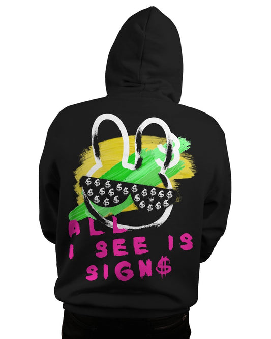 Bad Etiquette London | All I See Is Sign$ | Hoodie - BAD ETIQUETTE LONDON